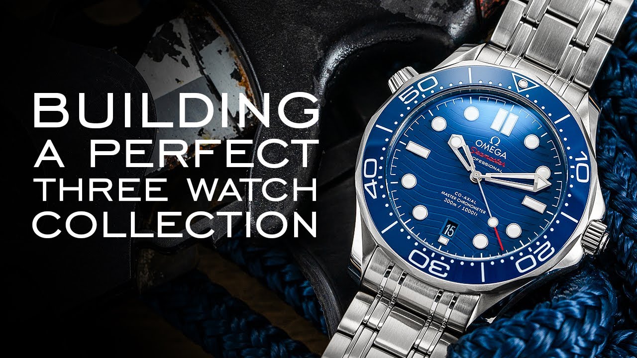 Building The Perfect Three Watch Collection At 6 Different Price Point