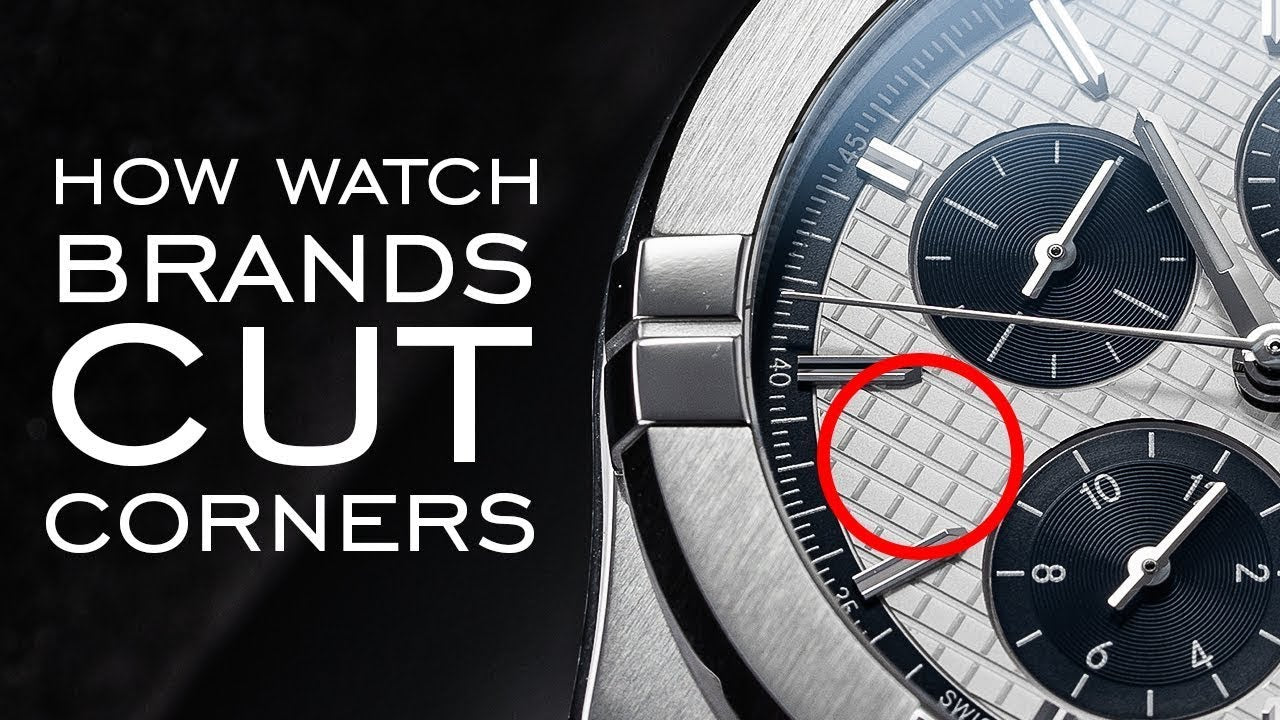 How Watch Brands Cut Corners - 13 Examples