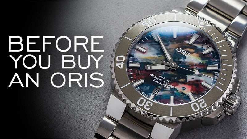 What to Know Before Buying an Oris