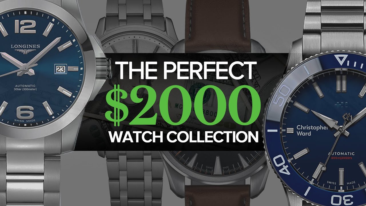 Building the Perfect $2,000 Watch Collection - Over 20 Watches Mention