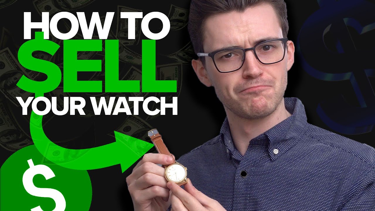 How to Sell a Watch Online: Selling One of My Watches Online Step by S