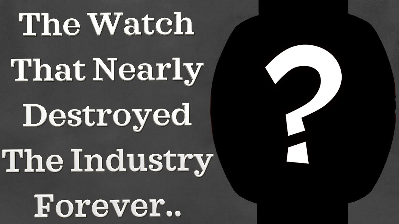 The Watch That Nearly Destroyed the Industry (Hint: It's Not the Apple