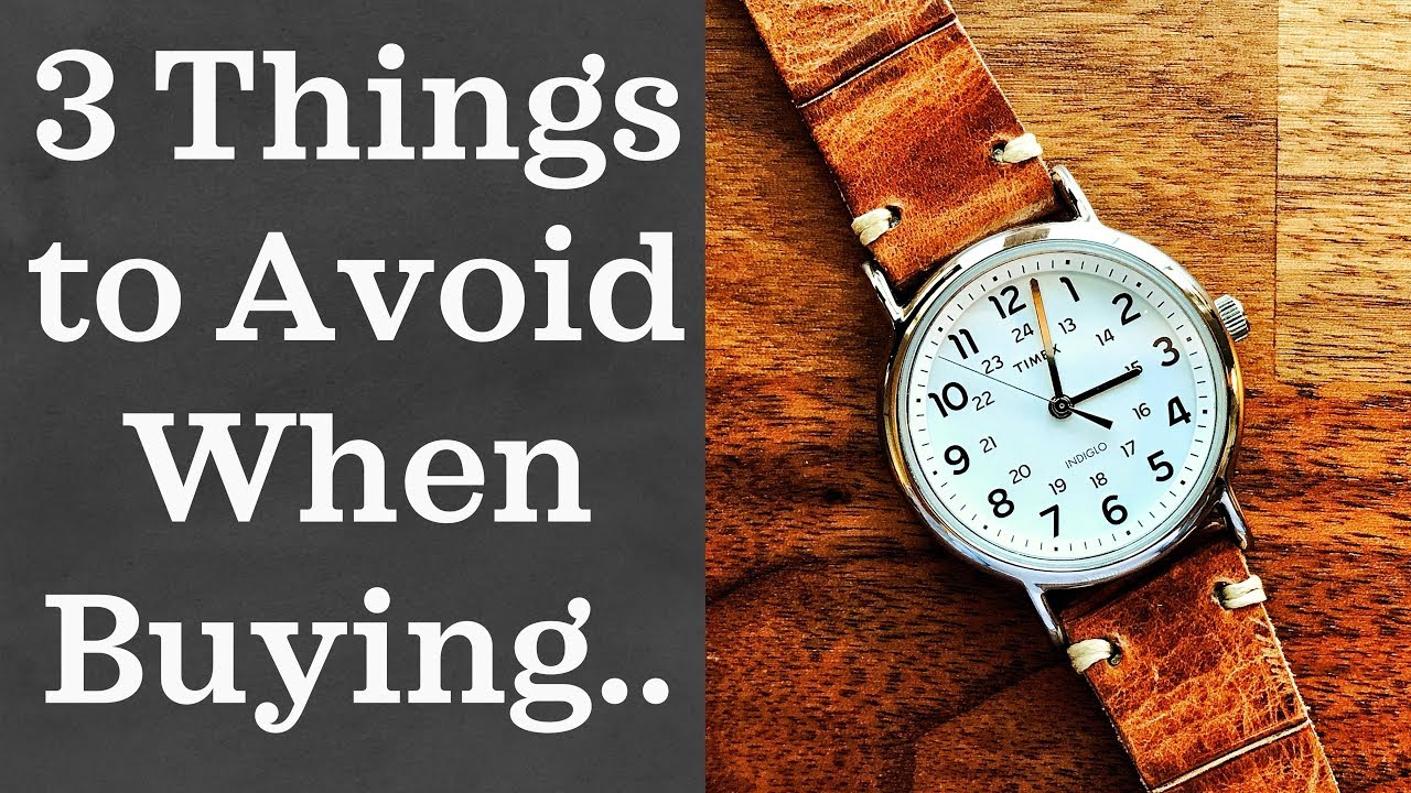 3 Things to NEVER do When Buying a Watch