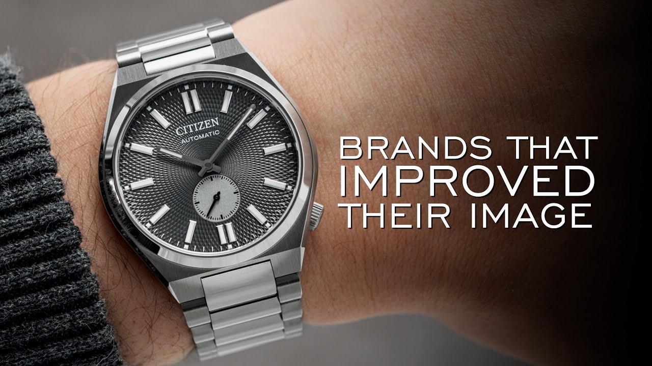 Attainable Watch Brands That Completely Changed their Image For The Be
