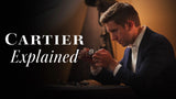 Cartier Explained